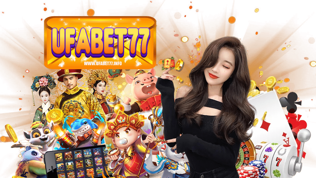 ufabet77-คาสิโนออนไลน์